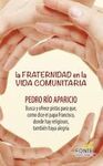 LA FRATERNIDAD EN LA VIDA COMUNITARIA