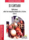 EL CÁNTARO. REFLEXIONES SOBRE LOS EVANGELIOS DOMINICALES Y FESTIVOS CILO A