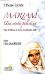 MARIAM, UNA SANTA PALESTINA