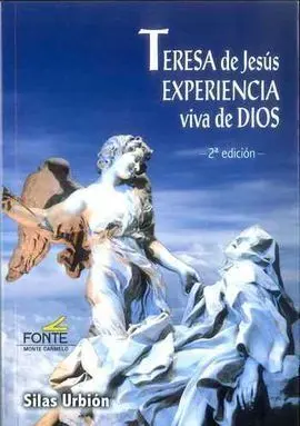 Teresa de Jesus Experiencia Viva de Dios