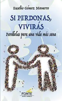 Si Perdonas, Vivirás