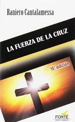 La Fuerza de la Cruz (15ª Edicion)
