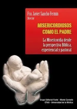 Misericordiosos Como el Padre