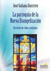 LA PARROQUIA DE LA NUEVA EVANGELIZACION