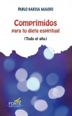 Comprimidos para tu Dieta Espiritual (Todo el Año)