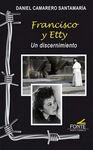 FRANCISCO Y ETTY UN DISCERNIMIENTO