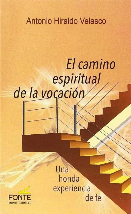 Camino Espiritual de la Vocacion, el. Una Honda Ex