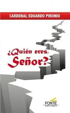 Quien Eres,Señor?