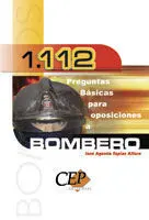 1. 112 Preguntas Básicas para Oposiciones a Bombero