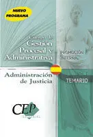 Temario Volumen I Currpo de Gestión Procesal y Administrativa. Promoción Interna