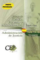 Temario Volumen Iii Cuerpo de Gestión Procesal y Administratriva de la Administración de Justicia. T