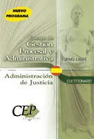 Cuestionario Cuerpo de Gestión Procesal y Administrativa. Turno Libre