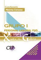 Cuestionario Común Grupo I Personal Laboral Fijo Xunta de Galicia