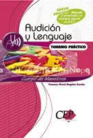 Audición y Lenguaje. Temario Práctico