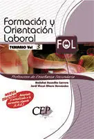 Profesores Enseñanza Secundaria Formación Orientación Laboral Temario Vol. 3