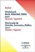 Diccionario de Derecho, Economía y Política. Tomo 2 (Alemán-Español)