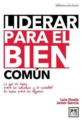 Liderar para el Bien Común