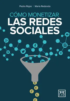 Cómo Monetizar las Redes Sociales