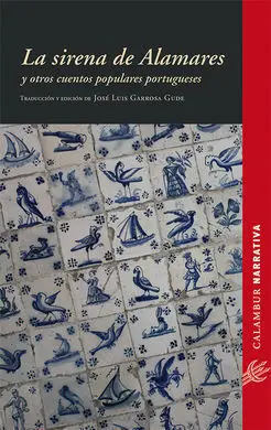La Sirena de Alamares y Otros Cuentos Populares Portugueses