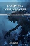 LA SOMBRA SOBRE INNSMOUTH