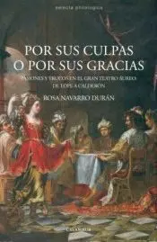 Por Sus Culpas o por Sus Gracias