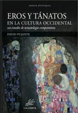 Eros y Tanatos en la Cultura Occidental