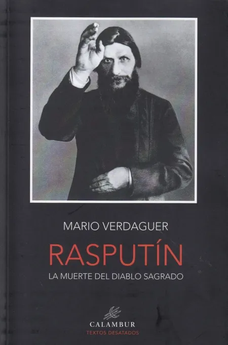 Rasputin /La Muerte del Diablo Sagrado
