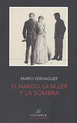 Marido la Mujer y la Sombra