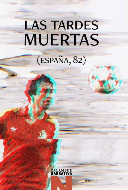 Las Tardes Muertas