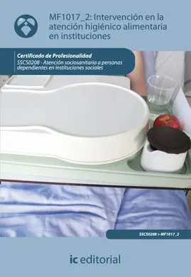 Mf1017-2 Intervención en la Atención Higiénico-Alimentaria en Instituciones. Sscs0208 - a