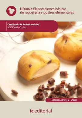 Elaboraciones Básicas de Repostería y Postres Elementales. Hotr0408 - Cocina