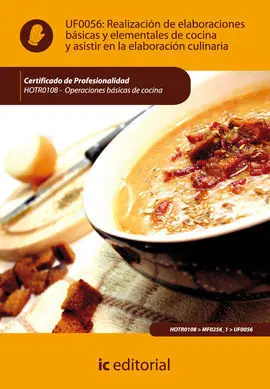 Realización de Elaboraciones Básicas y Elementales de Cocina y Asistir en la Ela