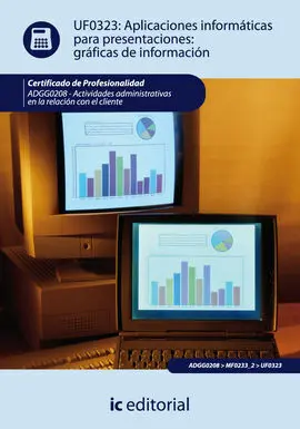 Aplicaciones Informáticas para Presentaciones: Gráficas de Información - Uf0323