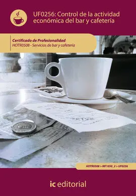 Control de la Actividad Económica en el Bar y Cafetería. Hotr0508 - Servicios de