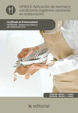Aplicación de Normas y Condiciones Higiénico-Sanitarias en Restauración. Hotr020