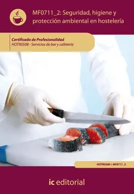 Seguridad e Higiene y Proteccion Ambiental en Hostelería. Hotr0508 - Servicios D