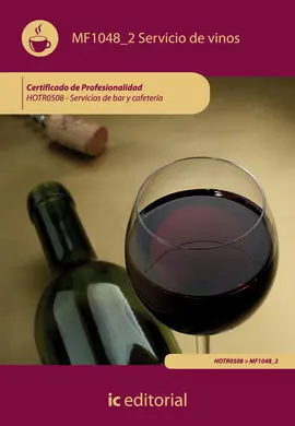 Servicio de Vinos. Hotr0508 - Servicios de Bar y Cafetería