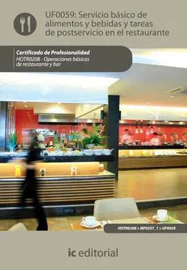 Servicio Básico de Alimentos y Bebidas y Tareas de Postservicio en el Restaurante