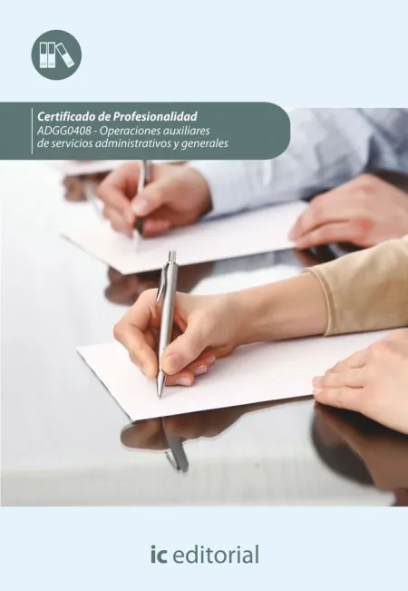 Operaciones Auxiliares de Servicios Administrativos y Generales. Adgg0408 Guía P