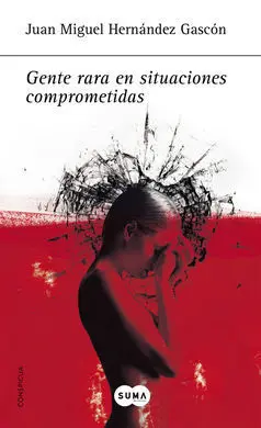 Gente Rara en Situaciones Comprometidas