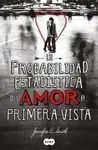 La Probabilidad Estadística del Amor a Primera Vista