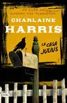 Un Caso de Aurora Roe Teagarden. La Casa Julius