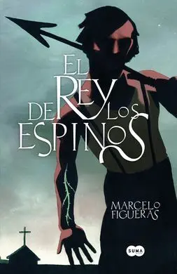 El Rey de los Espinos