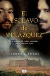 EL ESCLAVO DE VELÁZQUEZ