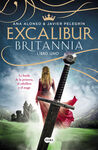 BRITANNIA. LIBRO. 1: EXCALIBUR