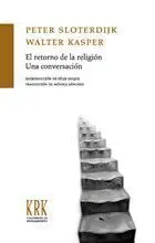 El Retorno de la Religión. Una Conversación