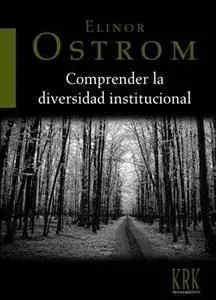 Comprender la Diversidad Institucional