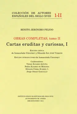 Obras Completas - Tomo Ii. Cartas Eruditas y Curiosas I