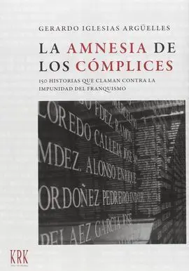 La Amnesia de los Cómplices