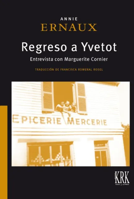 Regreso a Yvetot (Annie Ernaux)
